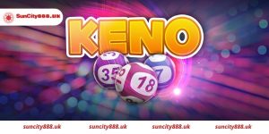 Game Keno Suncity